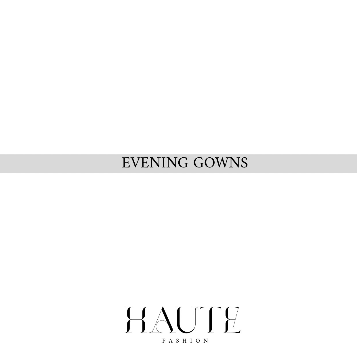 Evening Gowns